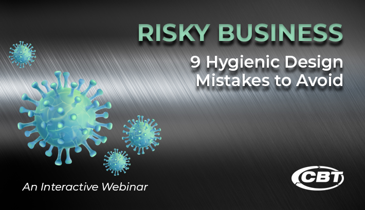 Picture for category WEBINAR: Risky Business - 9 Hygienic Design Mistakes to Avoid 